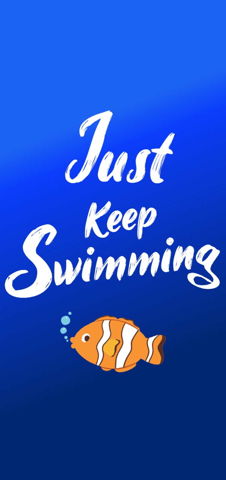 Just Keep Swimming