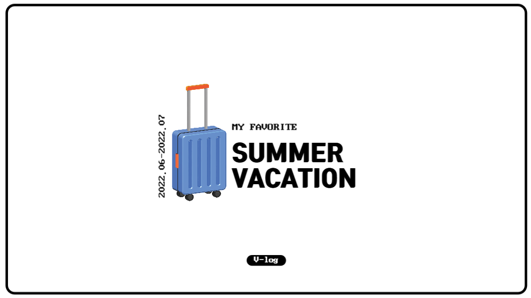 SUMMERVACATION_VLOG